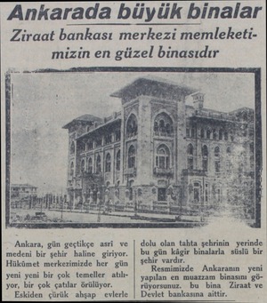  Ankarada büyük binalar Ziraat bankası merkezi memleketimizin en güzel binasıdır — Ankara, gün geçtikçe asri ve | dolu olan