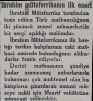  ibrahim müteferrikanın ilk eseri — İbrahim Müteferrika tarafından 1 tesis edilen Türk matbaacılığının iki yüzüncü senesi...