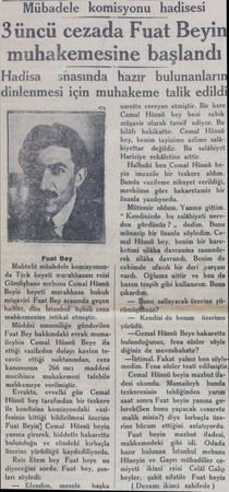  Mübadele > komisyonu h: hadisesi 3üncü cezada Fuat Beyi muhakemesine başlandı Hadisa A samdam a — :. Fuat Bey Muhtelit...