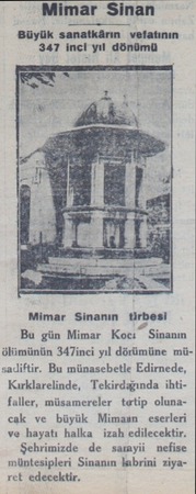  Mimar Sinan Büyük sanatkârın vefatının 347 inci yıl dönümü Mimar Sinanın tirbesi Bu gün Mimar Koci Sinanın ölümünün 347inci