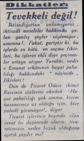  âkkatler: Tevekkeli değil! İktisadiyattan — anlamıyoruz . iktisadi meseleler hakkında yalan yanlış — şeyler - söyleniyor ;