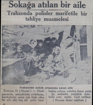  Sokağa atılan bir aile Trabzonda polisler marifetile bir tahliye muamelesi Trabzonda sokak ortasında kalan aile Trabzon 21 (