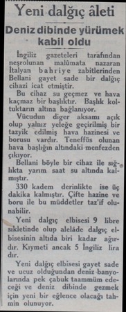  | Yeni dalğıç âleti Deniz dibinde yürümek kabil oldu İngiliz gazeteleri tarafından neşrolunan — malümata — nazaran İtalyan