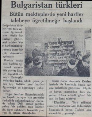  Bulgaristan türkleri Bütün mekteplerde yeni harfler talebeye öğretilmeğe başlandı Bulğaristan türkleri yeni türk ya- $7...