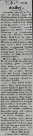  Türk - Yunan dostluğu Yunanistan başvekili M. Venizelos ve hariciye nazırı M. Michalakopulosun Ankarada imza ettikleri...
