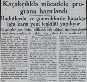  Ankara 15 (Hususi) — Halk fırkası maliye tetkik komisyonu bugün de Meclis reisi Kâzım paşanın reisliği altında toplanmiştiır.