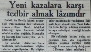  Yeni kazalara karşı tedbir almak lazımdır Polatlı ile Beylik köprü arasın- | celer gazetemizde yazdığımız il daki tren...