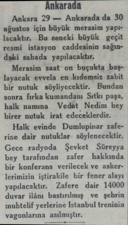  Ankarada Ankara 29 — Ankarada da 30 ağustos için büyük merasim yapılacaktır. Bu seneki büyük geçit resmi istasyon caddesinin