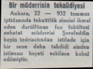  Bir müderrisin tekaldiyesi Ankara, 22 — 932 temmaz iptidasında tekaütlük sir ikmal eden darülfünun fen fakültesi nebatat —