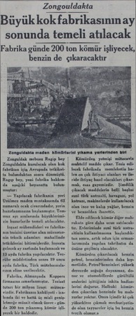  Zongouldakta Büyük kok fabrikasının ay sonunda temeli atılacak Fabrika günde 200 ton kömür işliyecek, benzin de çıkaracaktır