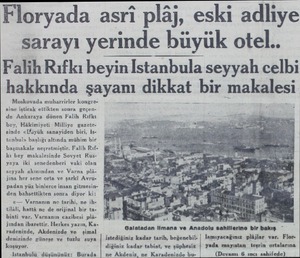  Floryada asri plâj, eski adliye sarayı yerinde büyük otel.. Falih Rıfkı beyin İstanbula seyyah celbi hakkında şayanı dıkkat