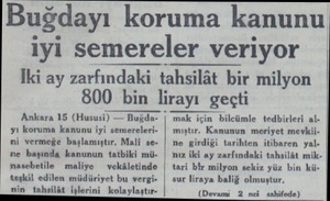  Buğdayı koruma kanunu iyi semereler veriyor İki ay zarfındaki tahsilât bir milyon 800 bin lirayı geçti - | mak için bilcümle