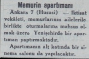  Memurin apartımanı Ankara 7 (Hususi) — İktisat vekâleti, memurlarının ailelerile birlikte oturmalarına mahsus ol mak üzere