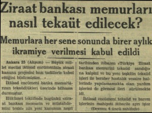 iraat bankası memurları nasıl tekaüt edilecek? emurlara her sene sonunda birer aylık ikramiye verilmesi kabul edildi Ankara