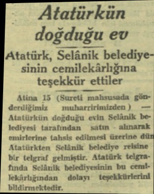  Atatürkün doğduğu ev Atatürk, Selânik belediyesinin cemilekârlığına teşekkür ettiler Atina 15 (Sureti mahsusada gönderdiğimiz