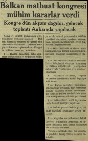  Balkan matbuat kongresi mühim kararlar verdi Kongre dün akşam dağıldı, gelecek toplantı Ankarada yapılacak Atina 1...