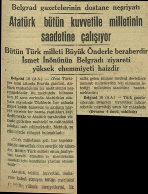  VBclgrad gııv.etelerinin dostane neşriyatı Atatürk bütün kuwvetile milletinin saadetine çalışıyor Bütün Türk milleti Büyük