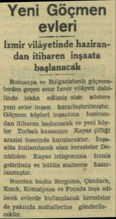  Yeni Göçmen evleri Izmir vilâyetinde hazirandan itibaren inşaata başlanacak Romanya ve Bulgaristanlı göçmenlerden geçeni sene