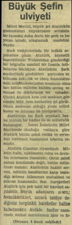  Büyük Şefin ulviyeti Millet Meclisi, büyük şef Atatürkün Bösterdikleri büyüklükler  serisinin bir tanesini daha derin bir...