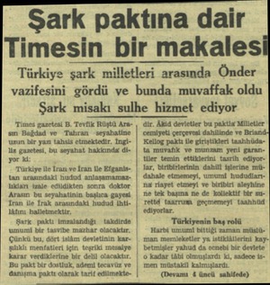  Şark paktına dair Timesin bir makales Türkiye şark milletleri arasında Önder | vazifesini gördü ve bunda muvaffak oldu Şark