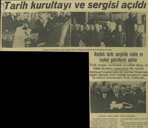  Tarih kurultayı ve sergisi açıldı | K KU : » £ e| * -F EC aKd zi ntiba Atatürk tarih sergisile resim ve heykel galerilerini