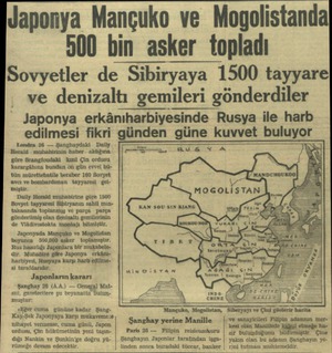  Japonya Mançuko ve Mogolistanda 500 bin asker topladı Sovyetler de Sibiryaya 1500 tayyare ve denizaltı gemılerı gonderdıler