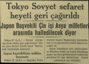  Tokyo Sovyet sefaret heyeti geri çağırıldı Japon Başvekili Çin işi Asya milletle arasında halledilecek diyor Tokyo 27 (A.A.)