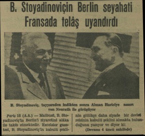 B. Stoyadinoviçin Berlin seyahati Fransada telâş uyanılımı B. Stoyadinoviç, hnnıdmmknmnmm nazırı von Neurath ile görüşüyör