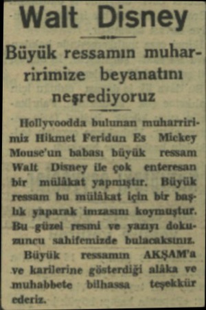  Walt Disney Büyük ressamın muharririmize beyanatını neşrediyoruz Hollyvoodda bulunan muharririmiz Hikmet Feridun Es Mickey