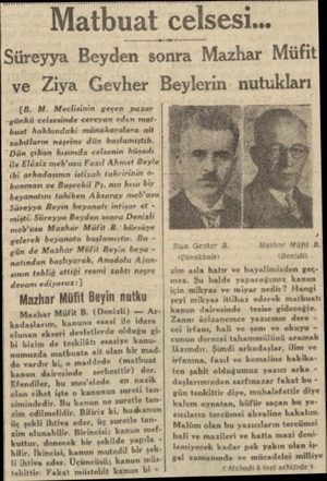 Matbuaf Süreyya Beyde;ı sonra Mazhar Müfit ve Ziya Gevher Beylerin - nutukları (8. M: Meclisinin geçen pazar günkü celsesinde