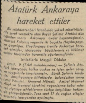  SAA AAA Atatürk Ankaraya hareket ettiler » Bir müddettenberi Istenbulda yüksek misotirlikleTe teref vermekte olan Büyük...