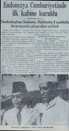 Endonezya Cumhuriyetinde ilk kabine kuruldu İCumhurbaşkanı Soekarno, Hükümetin 8 maddelik bir programla çalışacağını açıkladı