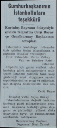  Gumhurbaşkanının İstanbullulara teşekkürü Kurtuluş Bayramı dolayısiyle çekilen telgrafira Celâl Bayar ve Genelkurmay...