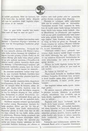    ki bir hasta olan bu mahlük bütün dünyada “belli başlı bir sanatkâra değil, bugünün müşte- rek ruhuna ait bir remizdir. ©