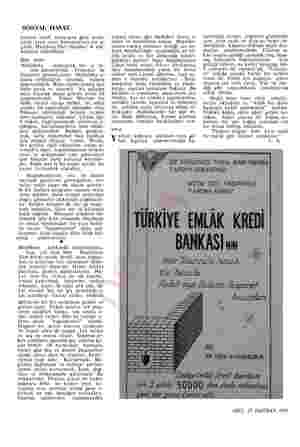  SOSYAL HAYAT. kümun kendi anlayışına göre arala- rında uzun uzun konuşmalara yol a- çardı. Herkesin fikri muteber ve mü-...