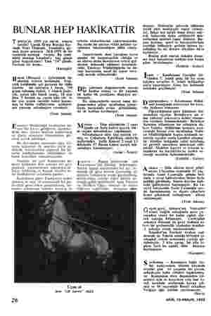  BUNLAR HEP HAKİKATTİR T ıırkıye de 1955 yılı sür'at rekoru kırıldı? Çoruh İli'nin Borçka ilçe- sinde Nuri Özdemir, İstanbul'a