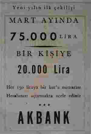  Yeni yılın ilk çekilişi MART AYINDA 7 5.0 O O Lira BİR KİŞİYE 20.000 Lira Her 15o liraya bir kur'a numarası Hesabınızı...