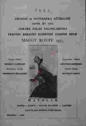  | 9 5 5 FRANSIZ ve DANİMARKA GÜZELLERİ YALNIZ İKİ GECE ANKARA PALAS SALONLARINDA FRANSIZ ZERAFET KOMİTESİ TAKDİM EDER MAGGY