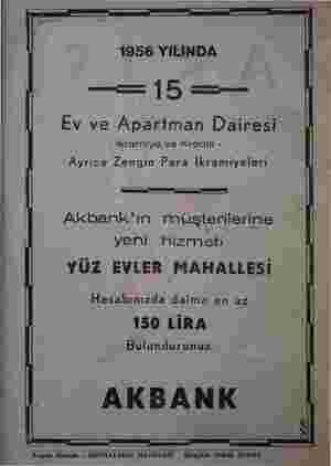    1956 YILINDA I — — 15 mamaj —a Ev ve Apartman Dairesi - İkramiye ve Kredili - Ayrıca Zengin Para İkramiyeleri Akbank'ın...