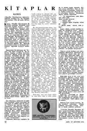 KİTAPLAR KATRAN (Muzaffer Buyrukçu'nun hikâyeleri. Yedıtepe yayınları No. 60. İstanbul, Yeni matbaa. 1956. 88 sayfa, 100 ku—