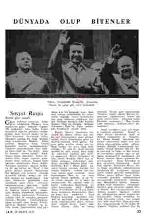  DÜNYADA OLUP BİTENLER Nâsır, Voroşilofla Kruçefin arasında Sovyet Rusya Binbir gece masalı Geçen haftanın ortasında, dokuz