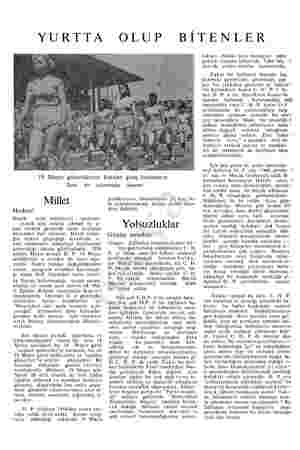  YURTTA OLUP BİTENLER 19 Mayıs gösterilerine katılan genç kızlarımız Tarih — bir Millet halk kütlelerini Hediye! memnun ve o-