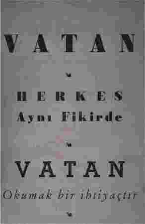  eT | l VATAN H E R K E S Aynı Fikirde VATAN Okumak bir ihtiyaçtır ha  ...