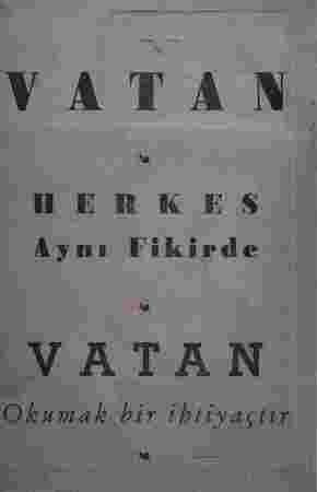  VATAN HERKES ÂAynı Fikirde VATAN Okuma/e bir zhrzyaçtır - _' — d v p ea nn - » - .e  ...