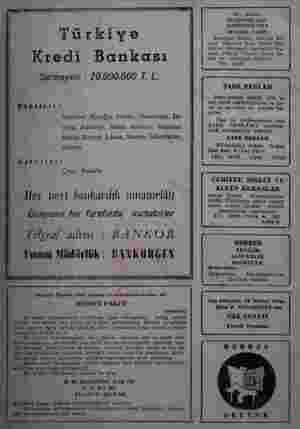  ' T Türkiye Kredi Bankası Sermayesi : 20.000.000 T. L. ! Y 4 ! Suübeleri : | N İstanbul, Beyoğlu, Galata, Ösmünbey, B |...