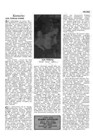  Konserler Ayla Erduran resitali Ilanı yapılmadığı ye sadece bir i- ki gazetenin iç sayfalarında neşre- dilen iki üç satırlık