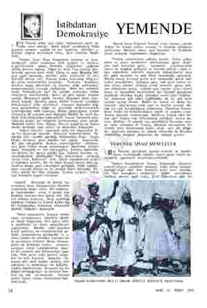  İstibdattan 1910 Yemen seferi için asker toplanması devri sü- ratle sona ermişti. Artık askeri hareketlere f'ıılen geçmek...