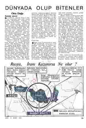  DÜNYADA OLUP BİTENLER Orta Doğu Kasımın amcası u haftanın başında Nasır ve Ka- sım arasındaki sinir harbi devam ederken,...
