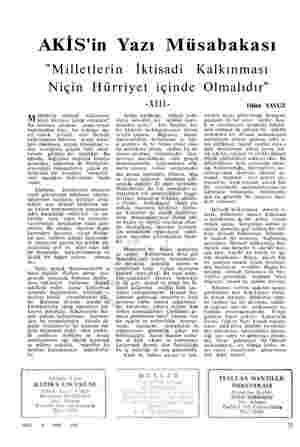  AKİS, AKİS'in Yazı Müsabakası "Milletlerin İktisadi Kalkınması Niçin Hürriyet içinde Olmalıdır" M illetlerin iktisadi...