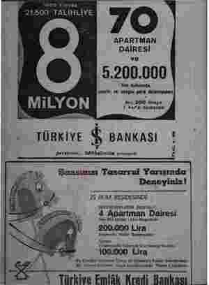  1960 Yılında 21.500 TALİHLİYE APARTMAN DAİRESİ 9.200.000 lir tutarında, çeşiti ve zengin para ikramiyeleri her 200 liraya I